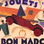 Jouets. Au bon March. Maison A. Boucicaut Paris (1926). s.l., s. imp., lith. coul., 98x138,5 cm. Tous droits rservs Bibliothque Forney.